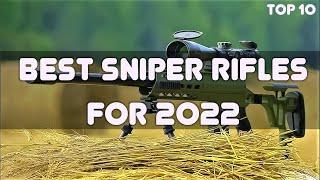 TOP 10 BEST SNIPER RIFLES FOR 2022