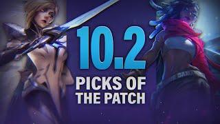 10 OP Picks of the Patch in 10.2 for Solo Queue