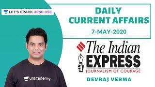 7-May-2020 | Daily Current Affairs | Indian Express News Paper | Crack UPSC CSE/IAS | Devraj Verma