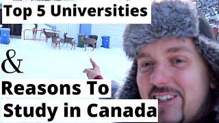 Top 5 Universities | Reasons | To Study in Canada