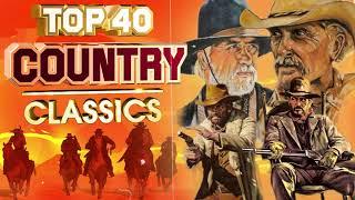 Top 40 Texas Classic Country Songs 60s 70s Ever 