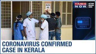 Third case of the Coronavirus confirmed in Kerala, India