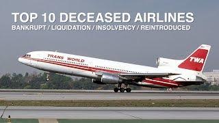 TOP 10 Deceased Airlines - Part 1