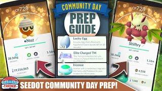 START NOW! TOP TIPS FOR SHINY *SEEDOT* COMMUNITY DAY PREP - 3X XP & SHIFTRY BULLET SEED | Pokémon GO