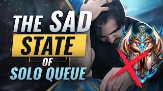 RE: The Sad State of League Solo Q (Voyboy) - League of Legends Season 10