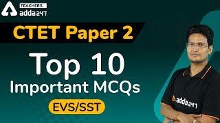 CTET Paper- 2 EVS | SST Top 10 Important MCQs