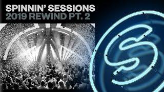 Spinnin’ Sessions Radio - Episode #346 | 2019 Rewind Pt. 2