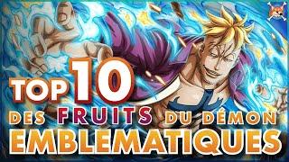 10 FRUITS DU DÉMON EMBLÉMATIQUES 