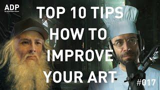 Top 10 tips on how to improve your art - Art Department Podcast #017