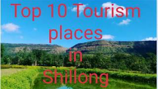 Top 10 Tourism places in shillong###