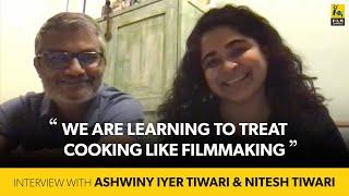 Nitesh Tiwari and Ashwini Iyer Tiwari Interview | Anupama Chopra | Film Companion