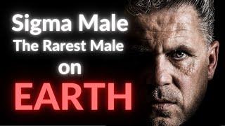TOP 10 Signs You're a SIGMA MALE | The Rarest Male On  Earth
