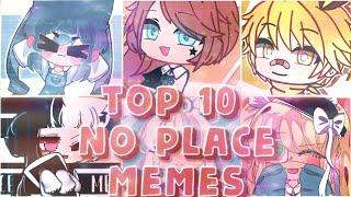 「GachaLife」TOP 10 NO PLACE MEMES // GachaClub