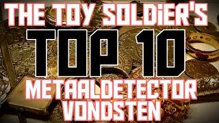 the toy soldier's metaaldetector vondsten top 10