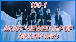 [Top 200] Most Viewed K-Pop GROUP MVs (100-1) |  May 2020