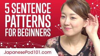 5 Sentence Patterns for Beginners