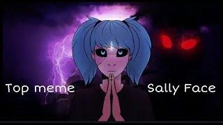 Top 10 {meme} [Sally Face]