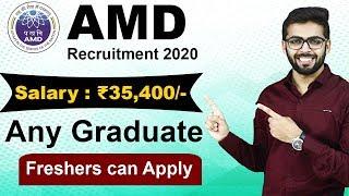 AMD Recruitment 2020 | Salary ₹35,400 | Any Graduate | Freshers can Apply | Latest Government jobs