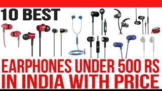 Top 10 Best Earphones Under 500 Rs in India with Price | Best Budget Earphones Under 500 | 2020