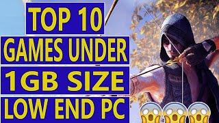 Top 10 Games Under 1GB Size || Low End PC Games