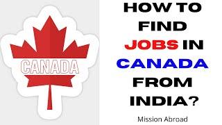 How To Find Jobs in Canada From India