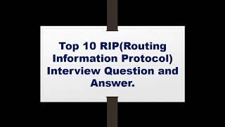 Top 10 RIP Interview Question and Answer (Fresher and Experience)....