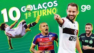 TOP 10 GOLAÇOS DO PRIMEIRO TURNO DO BRASILEIRÃO 