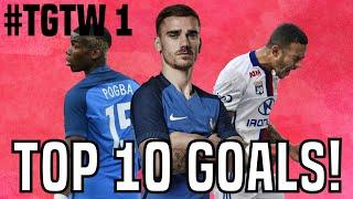 #TGTW TOP 10 GOALS OF THE WEEK - POGBA, GRIEZMANN, DEPAY AND MORE