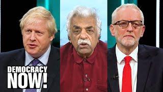 Tariq Ali on U.K. Elections, Corbyn’s “Radical Social-Democratic Program” & Rise of Extreme Right