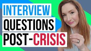 Top Job Interview Questions To Know How To Answer Post-Crisis