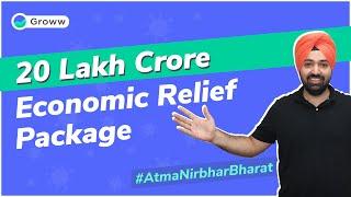 20 Lakh Crore Package Explained - Aatm Nirbhar Bharat Abhiyan | Narendra Modi | Nirmala Sitharaman