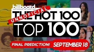 Final Predictions! Billboard Hot 100 Top Singles This Week  (September 18th, 2021)