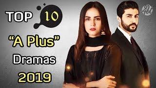 Top 10 Best A Plus Dramas List 2019 | Must Watch