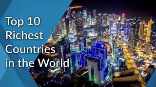 Top 10 Richest Country In the World in 2020