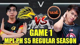 GAME 1 - ONIC PH VS ULVL(Gosu) MPL-PH S5 REGULAR SEASON WEEK 4