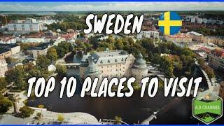 TOP 10 BEST PLACES TO VISIT SWEDEN