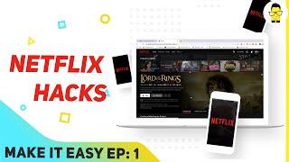 Netflix - 10 incredible hacks to improve user experience | Make it Easy Ep. 1