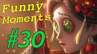 Identity V Funny Moments #30