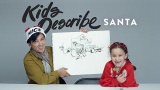 Kids Describe Santa to an Illustrator | Kids Describe | HiHo Kids