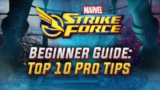 Ultimate Beginner Guide: Top 10 Pro Tips - MARVEL Strike Force - MSF