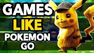 Top 10 Games Like Pokemon GO for mobile