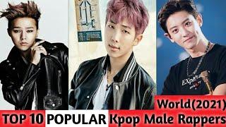 Top 10 Popular kpop male rappers in the world||2021|RM|Chanyeol|G-Dragon|Updated
