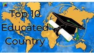 Top 10 Educated Country I Top 10 countries with best education in the World I GK100