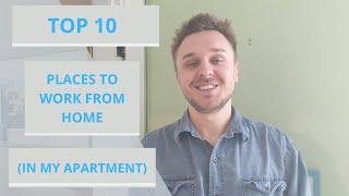 Top 10 | BEST Places to Work From Home | In my Apartment