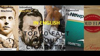 Top 10 Fact about cigarette in English