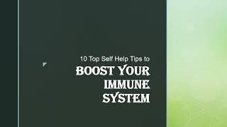 TOP 10 TIPS How to boost immune system | natural self care guide & techniques | coronavirus covid 19