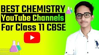 Best Chemistry YouTube Channel For Class 11 || Best Chemistry Teacher On YouTube For Class 11