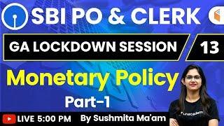 5:00 PM - SBI PO & Clerk 2020 | GA by Sushmita Ma'am | Monetary Policy (Part-1)