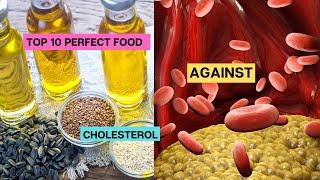 Top 10 Perfect Foods Against Cholesterol (Triglycerides Level)