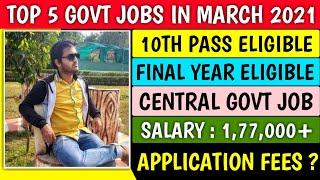 TOP 5 GOVERNMENT JOBS IN 2021 | march 2021 jobs | latest jobs 2021 | ssc gd constable | nta du job